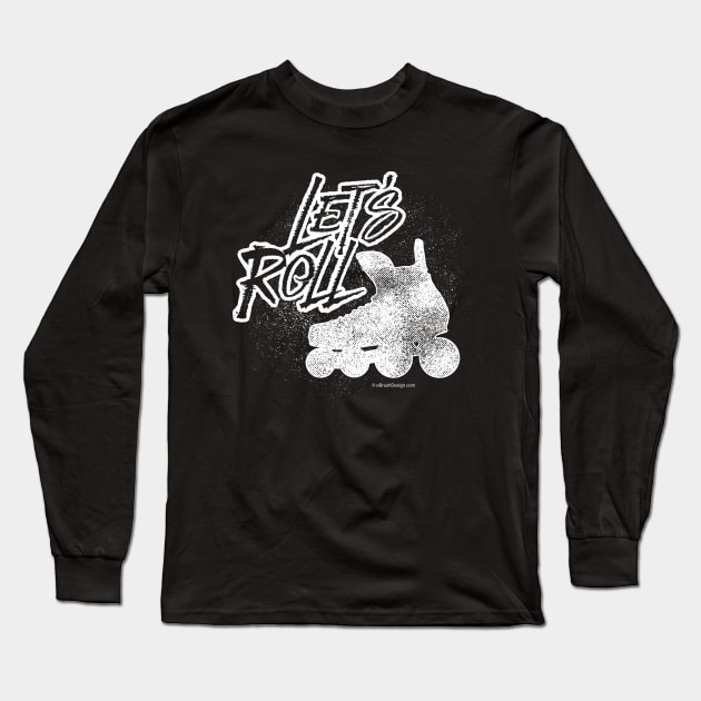 Let's Roll  (Roller Hockey) Long Sleeve T-Shirt by eBrushDesign